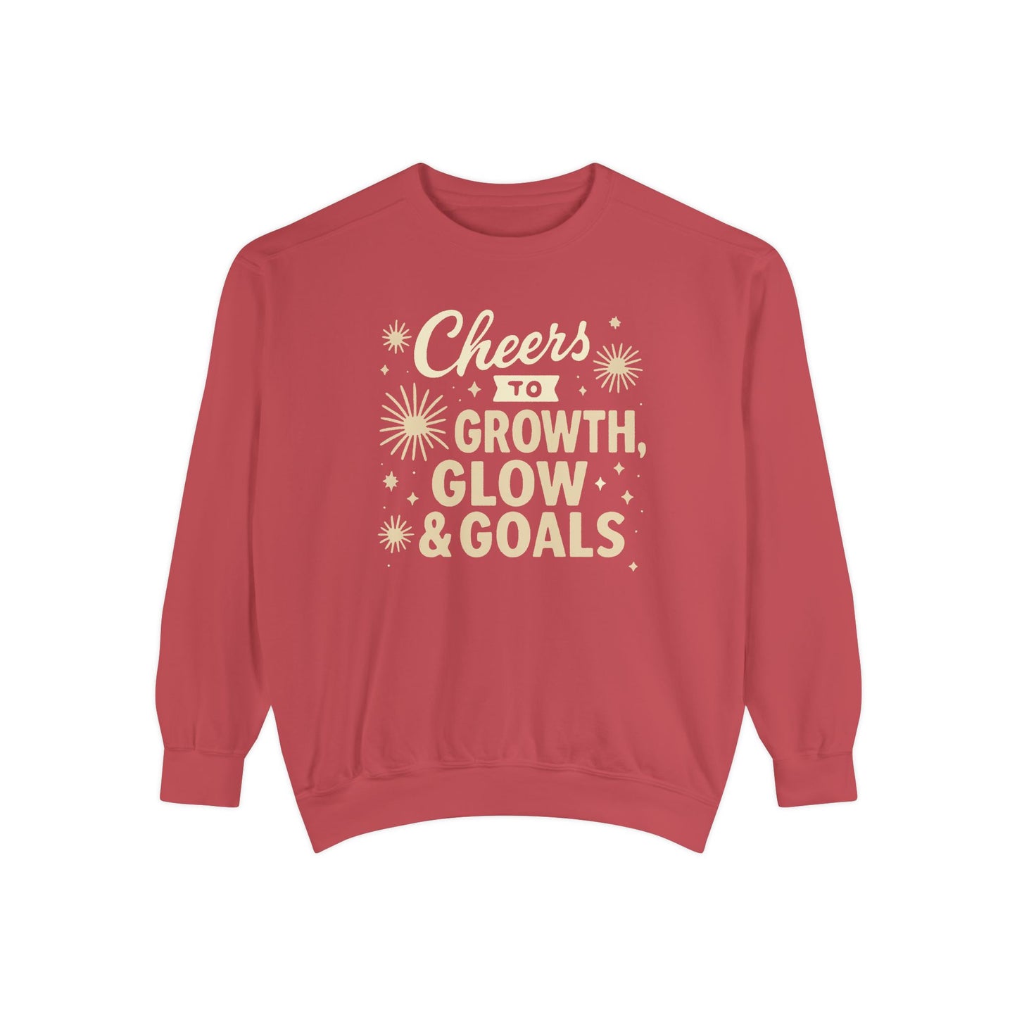 Cheers to Growth, Glow & Goals - Sweatshirt