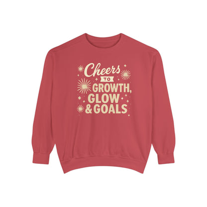 Cheers to Growth, Glow & Goals - Sweatshirt