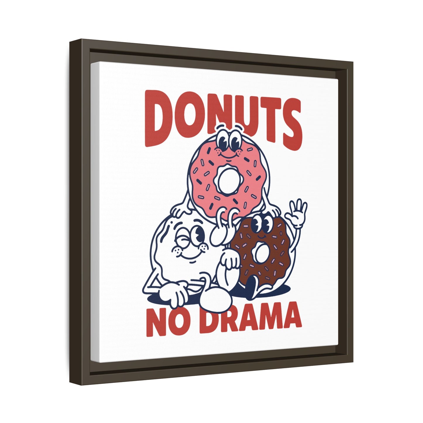 Donuts No Drama - Framed Canvas