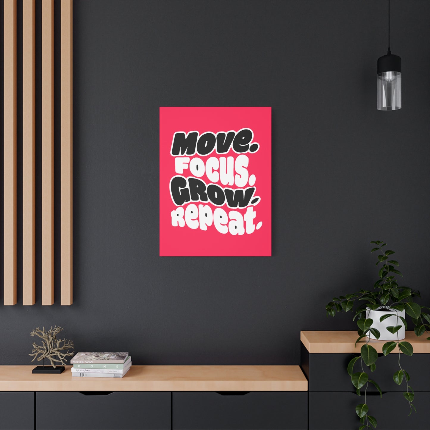 Move. Focus. Grow. Repeat. - Stretched Canvas