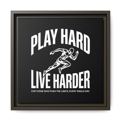 Play Hard / Live Harder - Framed Canvas