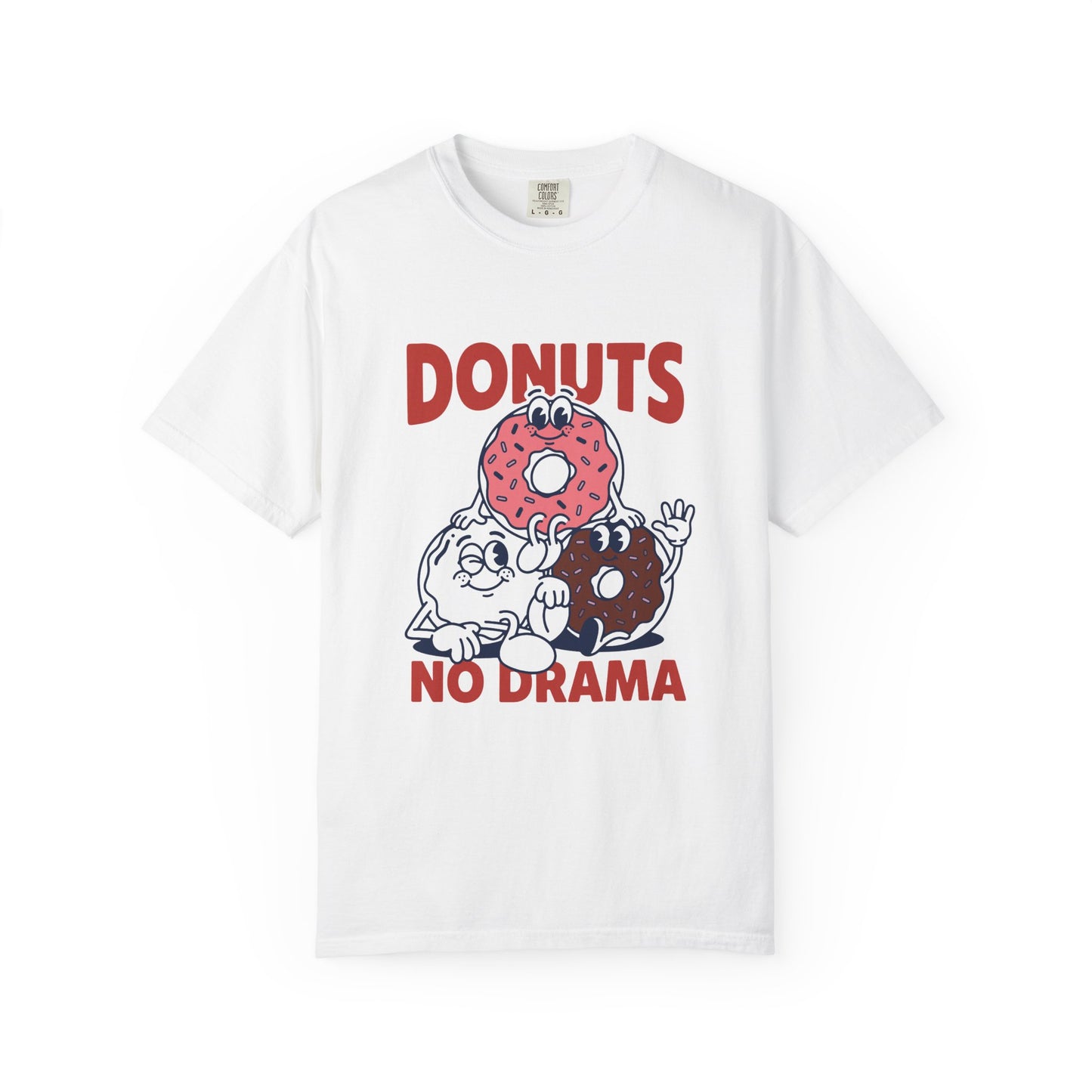 Donuts No Drama - T-Shirt