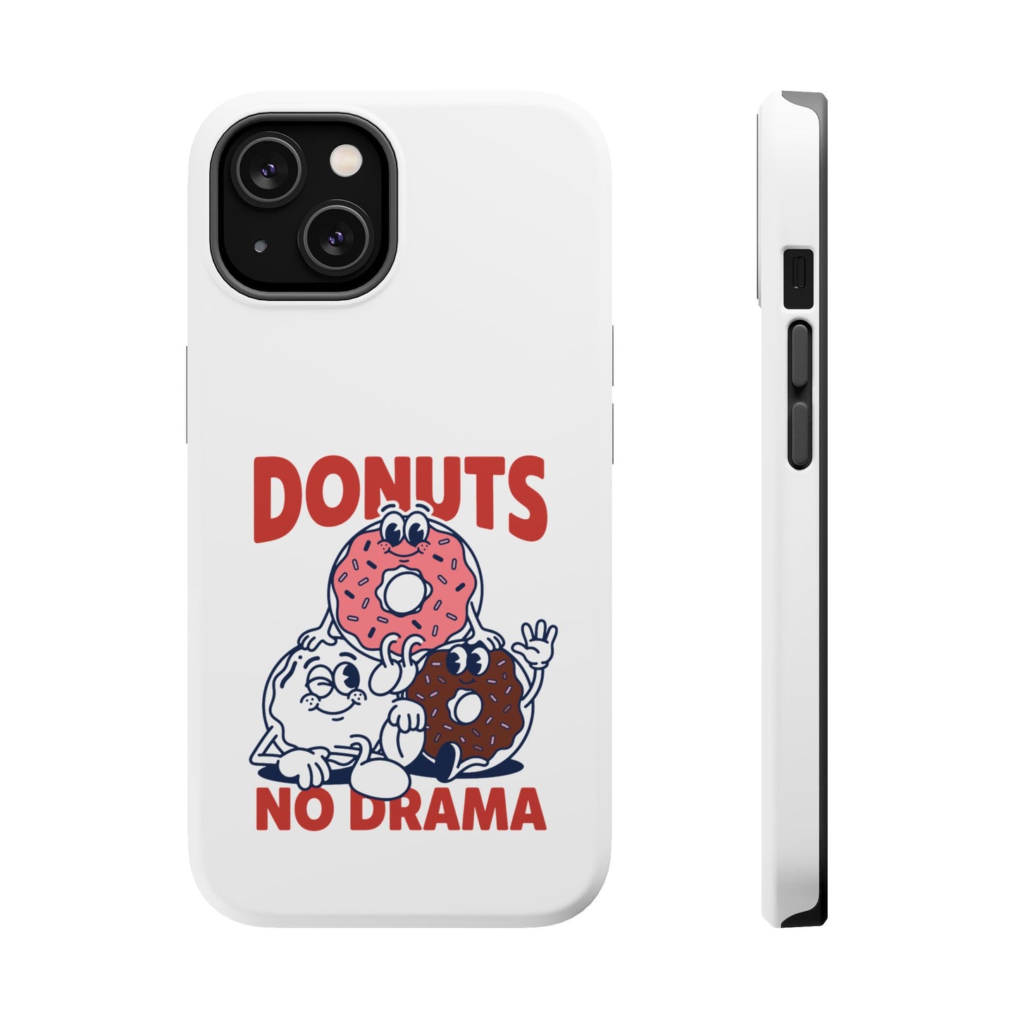 Donuts No Drama - Magnetic Phone Case