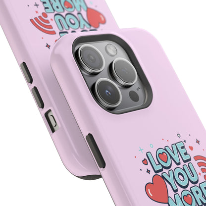 Love You More Than Wi‑Fi - Magnetic Phone Case
