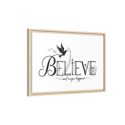 Believe and Magic Happens - Framed Canvas