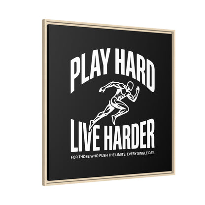 Play Hard / Live Harder - Framed Canvas