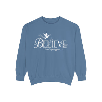 Believe and Magic Happens - Sweatshirt