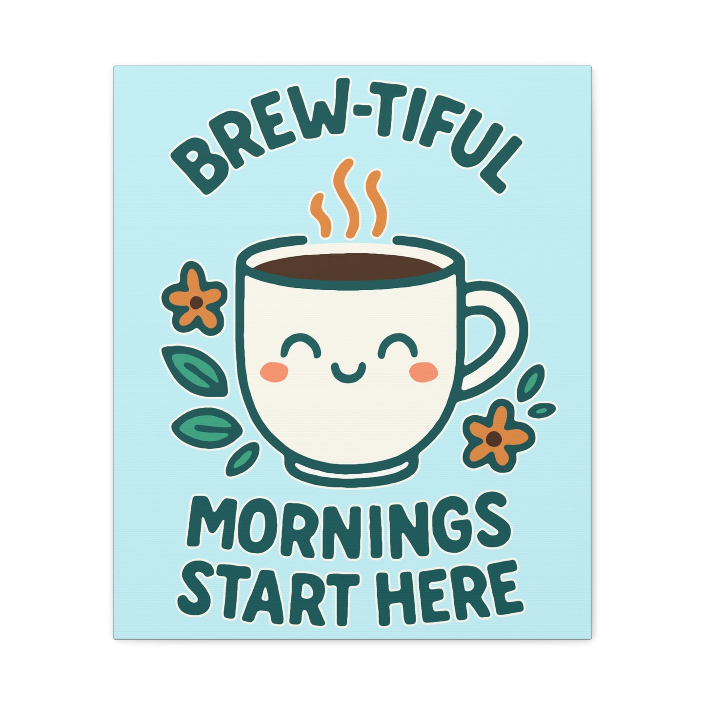 Canvas Wall Art, Brew-tiful Mornings Wall Decor, Coffee Lovers Gift, Kitchen Decoration, Cozy Home Art, Cute Canvas Print