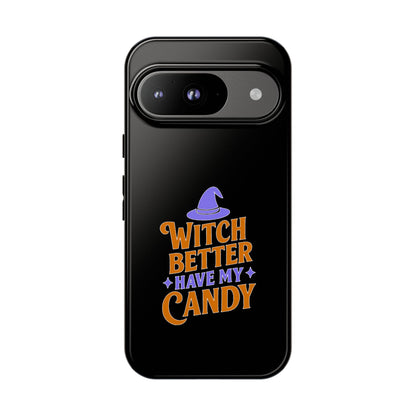 Witchy Phone Case, Tough Cases, Halloween Gift, Cute Case, Fun Design, Witch Better Have My Candy