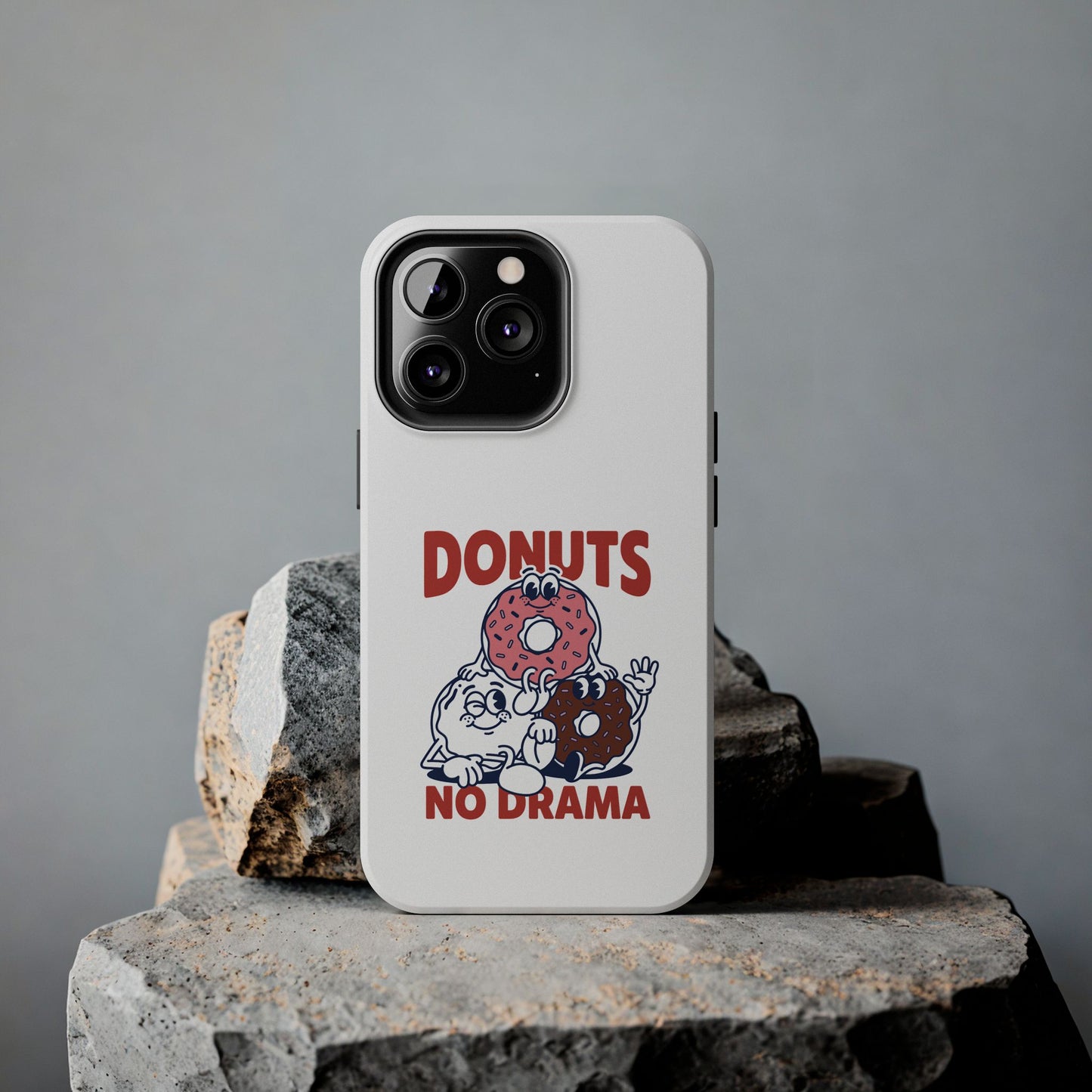 Donuts No Drama - Phone Case
