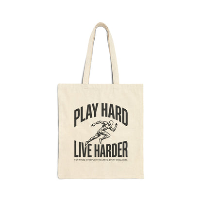 Play Hard / Live Harder - Tote Bag