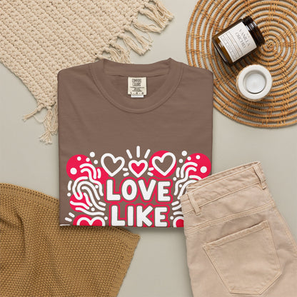 Love Like It's Art - T-Shirt