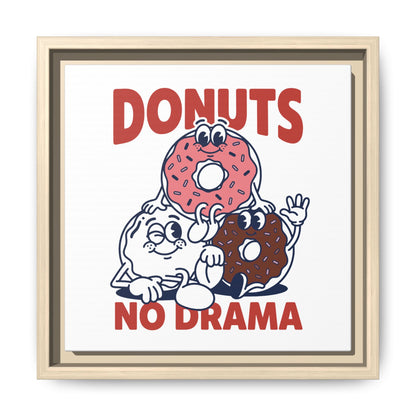 Donuts No Drama - Framed Canvas