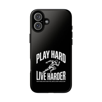 Play Hard / Live Harder - Phone Case