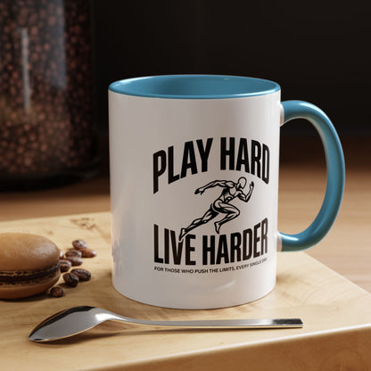 Play Hard / Live Harder - Color Accent Mug
