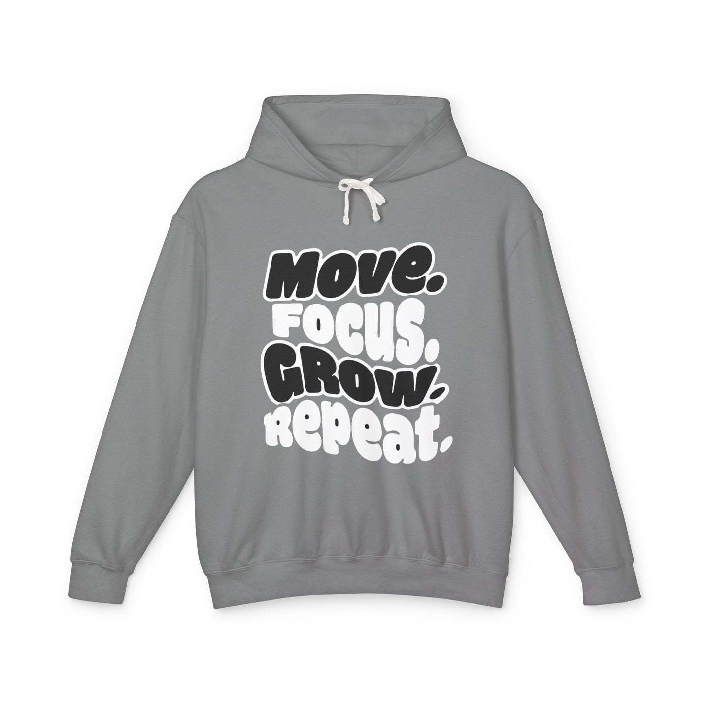 Move. Focus. Grow. Repeat. - Hoodie