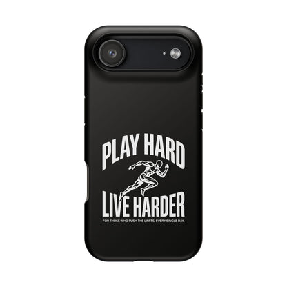 Play Hard / Live Harder - Magnetic Phone Case
