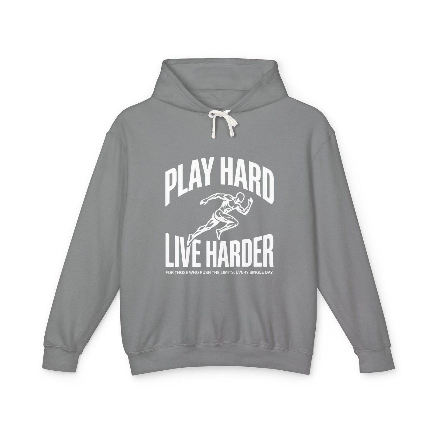 Play Hard / Live Harder - Hoodie