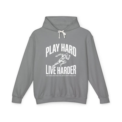 Play Hard / Live Harder - Hoodie