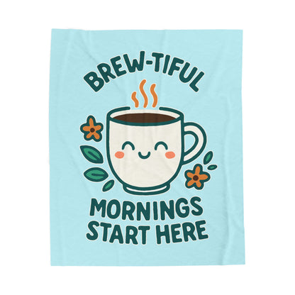 Brew-tiful Mornings Plush Blanket, Cozy Throw for Coffee Lovers, Soft Blanket for Relaxation, Perfect Gift for Birthdays