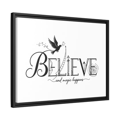 Believe and Magic Happens - Framed Canvas