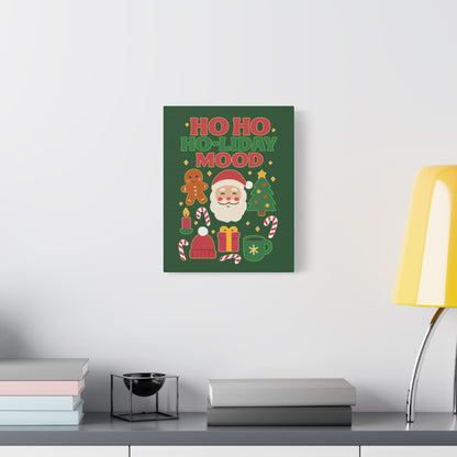 Ho Ho Ho-liday Mood - Canvas