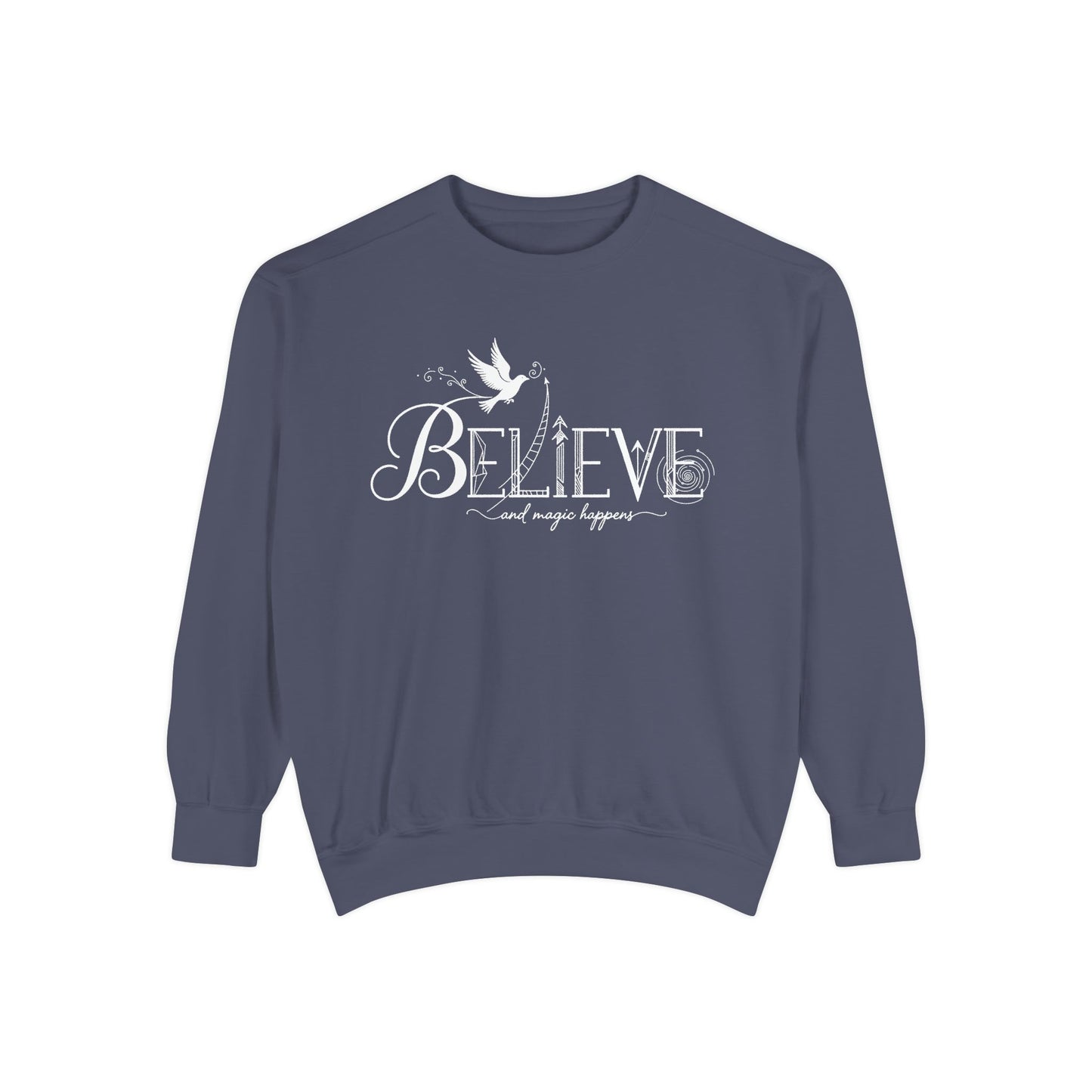 Believe and Magic Happens - Sweatshirt