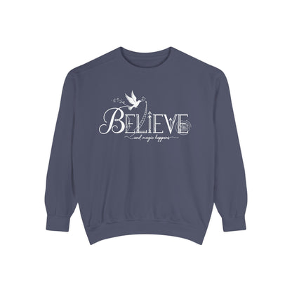 Believe and Magic Happens - Sweatshirt