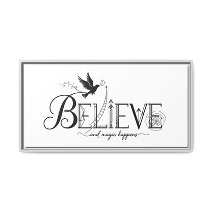 Believe and Magic Happens - Framed Canvas