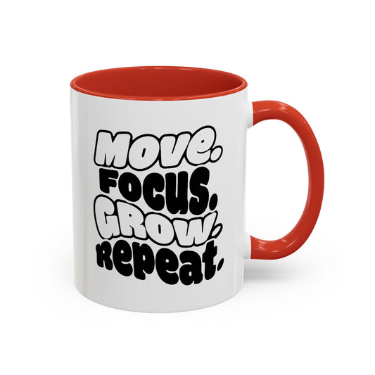 Move. Focus. Grow. Repeat. - Color Accent Mug