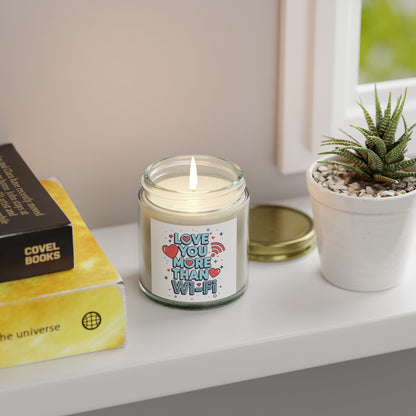 Love You More Than Wi‑Fi - Scented Candle