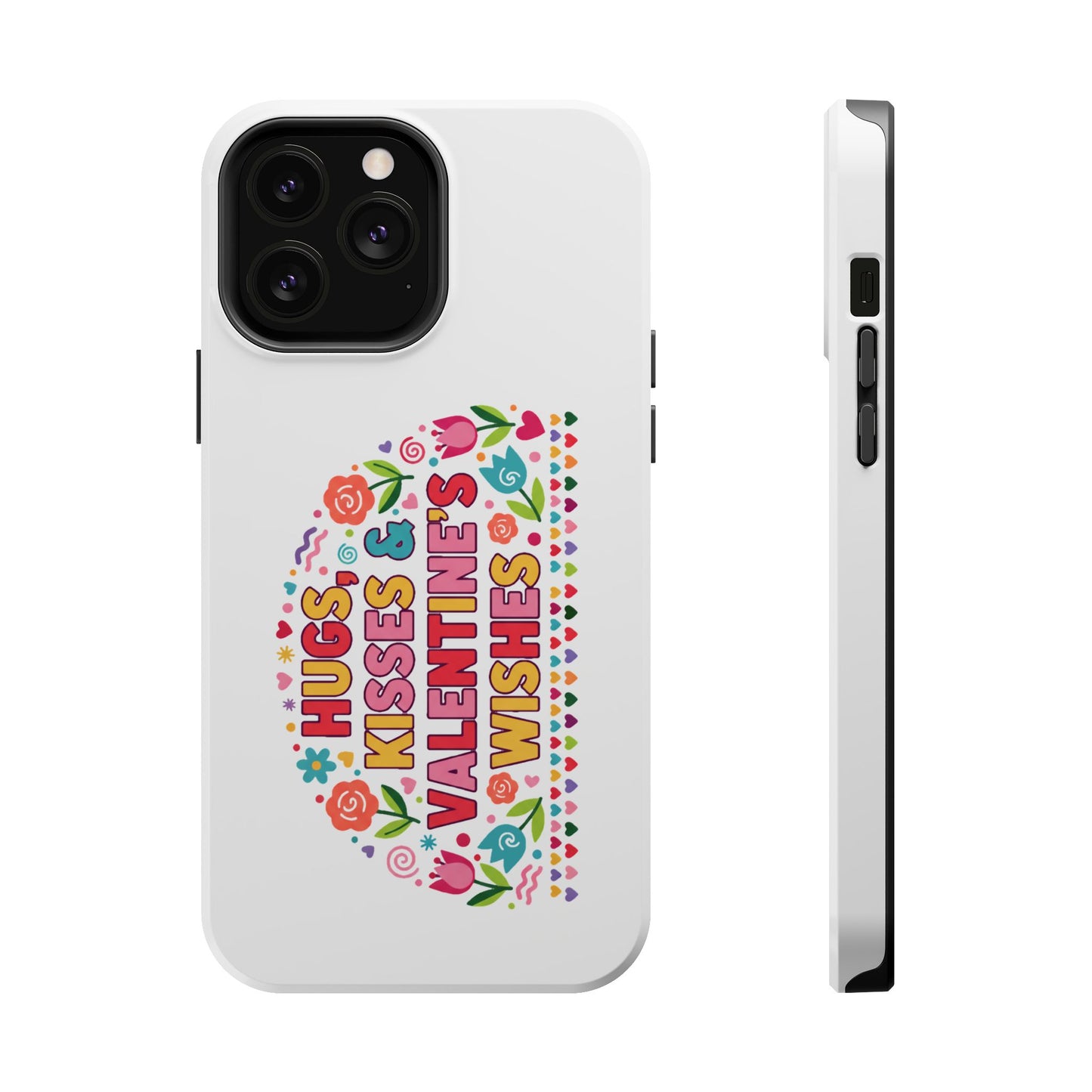 Hugs, Kisses & Valentine’s Wishes - Magnetic Phone Case