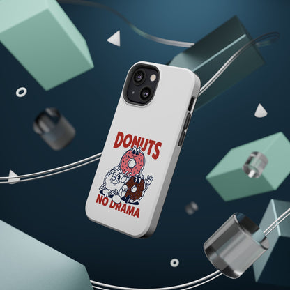 Donuts No Drama - Magnetic Phone Case