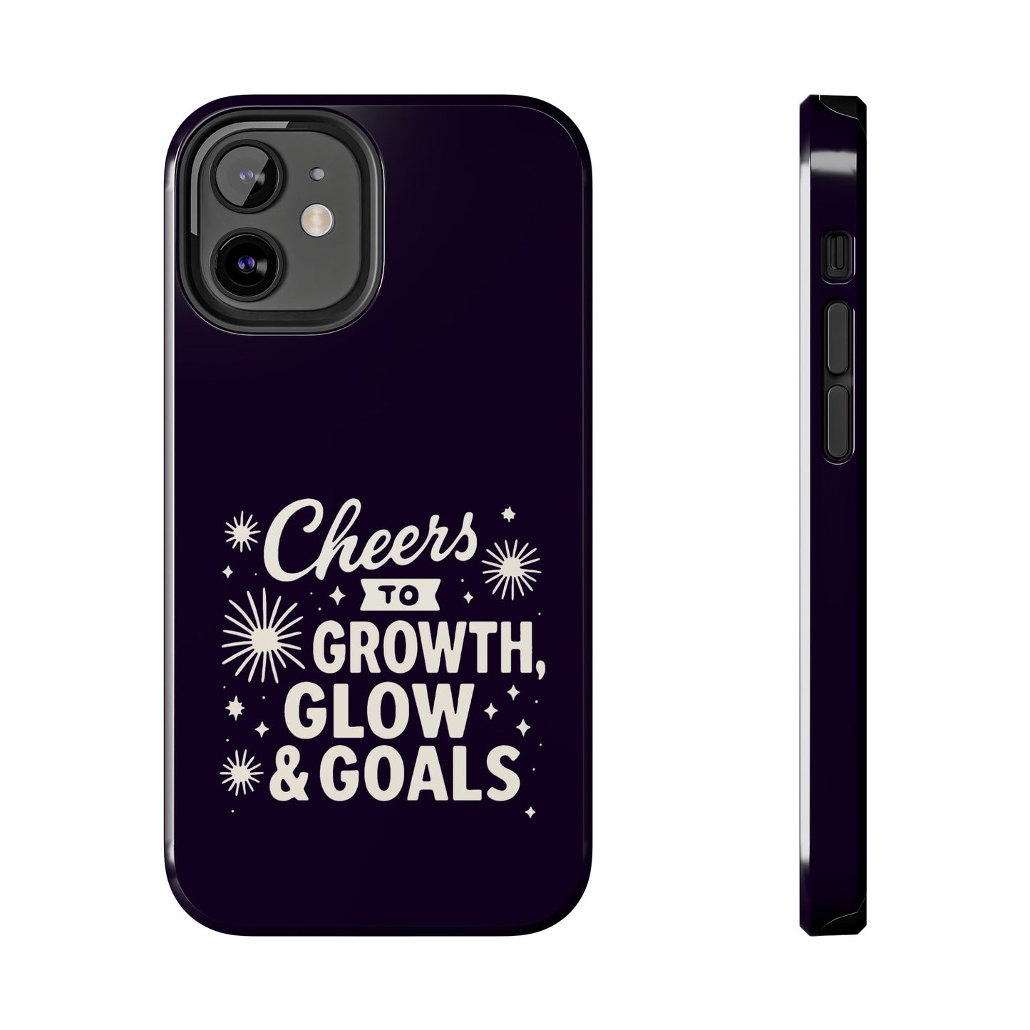 Cheers to Growth, Glow & Goals - Phone Case