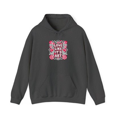 Love Like It’s Art - Hoodie