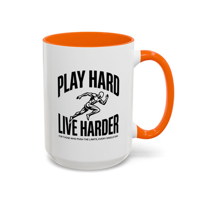 Play Hard / Live Harder - Color Accent Mug