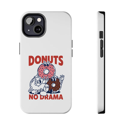 Donuts No Drama - Phone Case