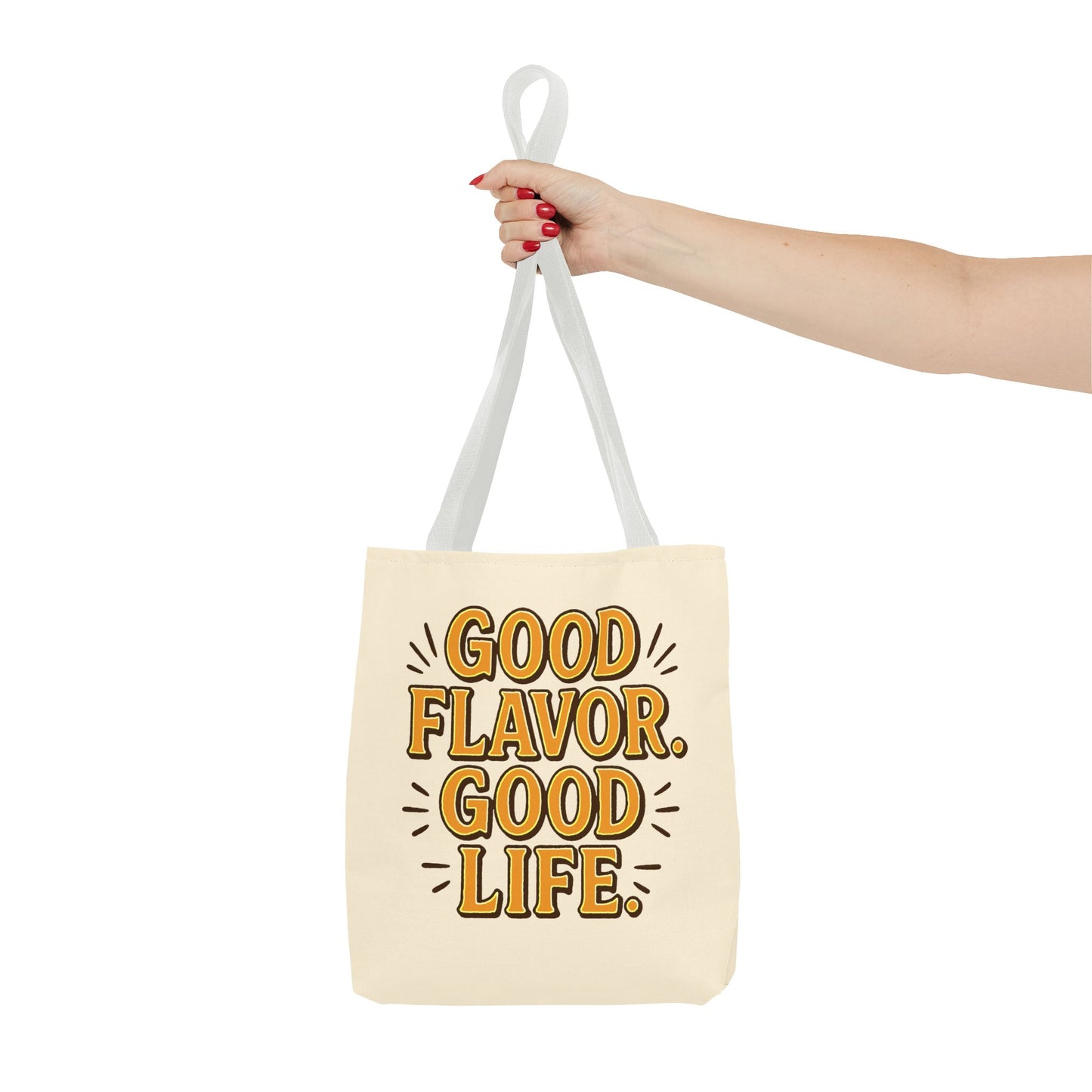 Good Flavor. Good Life. - Tote Bag