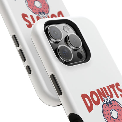 Donuts No Drama - Magnetic Phone Case