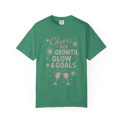 Cheers to Growth, Glow & Goals - T-Shirt
