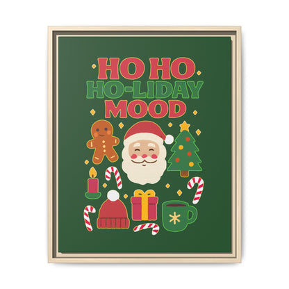 Ho Ho Ho-liday Mood - Framed Canvas