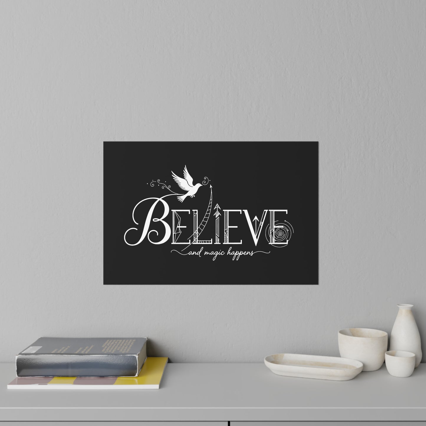 Believe and Magic Happens - Wall Decal
