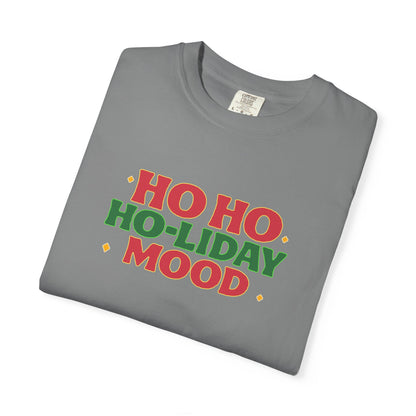 Ho Ho Ho-liday Mood - T-Shirt