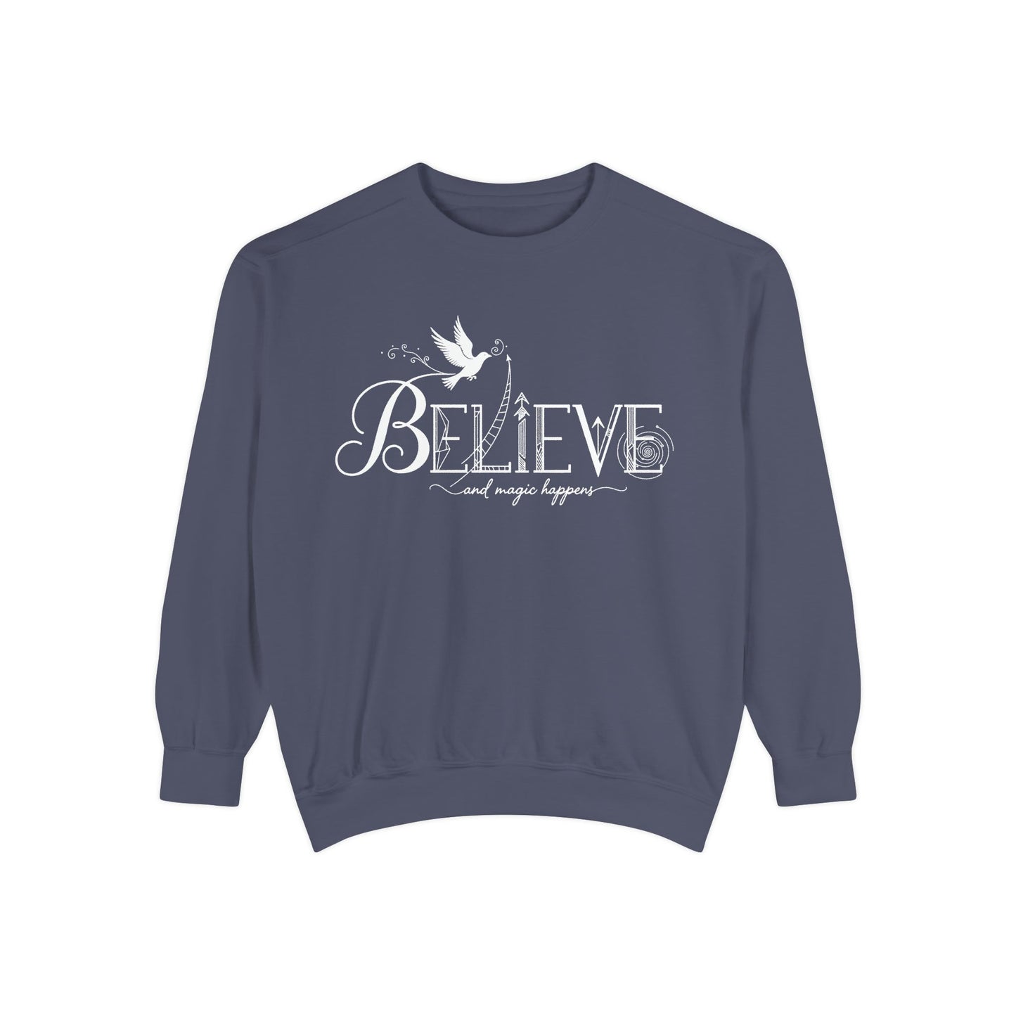 Believe and Magic Happens - Sweatshirt