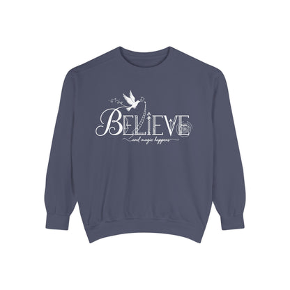 Believe and Magic Happens - Sweatshirt