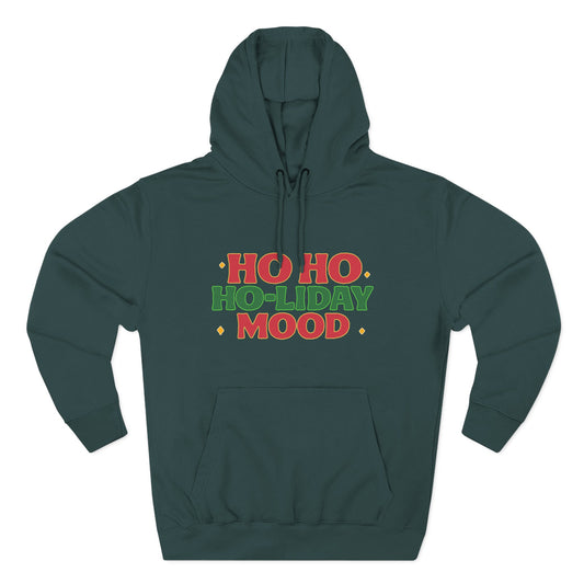 Ho Ho Ho-liday Mood - Hoodie