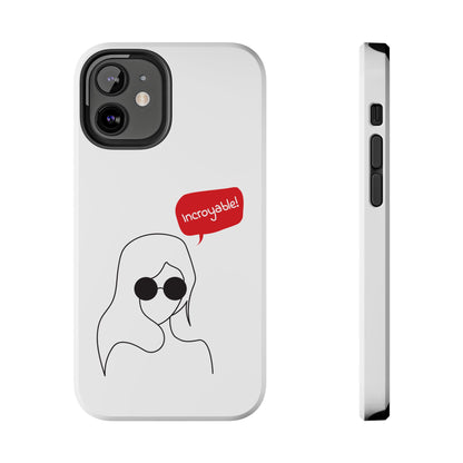 Incroyable Chic Girl - Phone Case