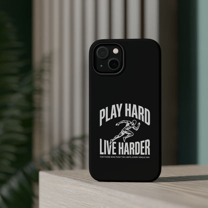 Play Hard / Live Harder - Magnetic Phone Case