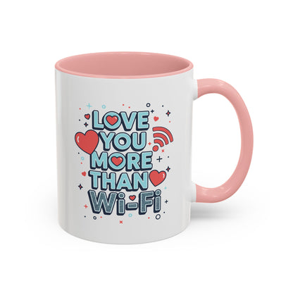 Love You More Than Wi‑Fi - Color Accent Mug