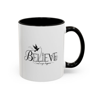 Believe and Magic Happens - Colorful Mug